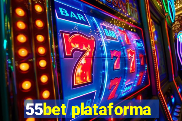 55bet plataforma